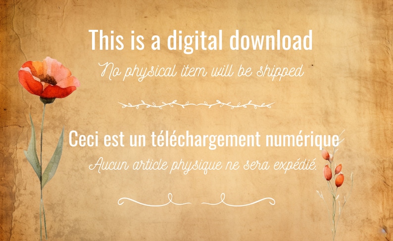 May include: A digital download announcement on a textured, sepia-toned background. The text reads "This is a digital download. No physical item will be shipped." A watercolor poppy and other floral accents are included.