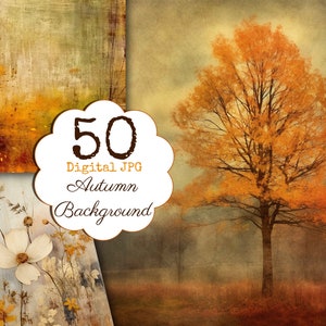 May include: A collection of 50 digital JPG autumn backgrounds. The image features a variety of fall-themed art, including a tree with vibrant orange leaves, and floral and abstract designs in warm, earthy tones. The text on the image reads "50 Digital JPG Autumn Background".