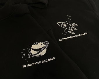 Sweat capuche/col rond pour couple, sweat brodé "to the moon and back", st valentin, cadeau, sweat mariage, cadeau mariage broderie