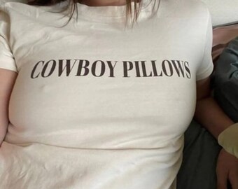 Unisex “COWBOY PILLOWS” t-shirt, t-shirt for her, gift t-shirt, cowgirl era, 100% cotton t-shirt