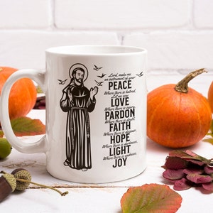 Saint Francis of Assisi Mug, St. Francis Coffee Cup,  Peace Prayer, Prayer of Saint Francis, Catholic, Faith, Religious Gift, Ceramic 11oz