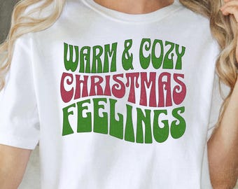 Comfort Colors Warm & Cozy Christmas Feelings T-shirt | Retro Holiday Typography