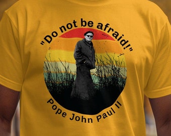 Pope John Paul II sweatshirt, retro sunset Saint Quote design crewneck sweatshirt, hoodie high quality relaxed fit tee, Catholic Gift