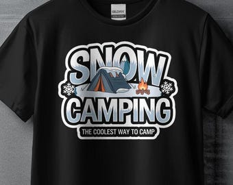 Snow Camping Sweatshirt for Outdoor Enthusiasts, Coolest Way to Camp Hoodie and Tees, Winter Adventure Crewneck for Hikers