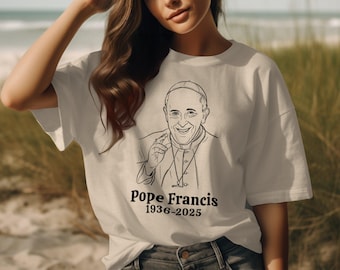 Pope Francis Memorial T-Shirt, Catholic T-Shirt, Pope Francis Tribute Hoodie, 1936-2025 Pullover Crewneck Sweatshirt