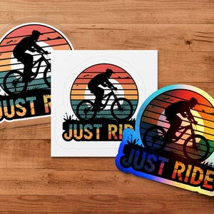 Just Ride Bike Stickers, Cycling Sticker Pack, Bicycle Decal, Mountain Bike Stickers, Outdoor Adventure Decals, Car Window Stickers