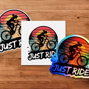 Just Ride Cycling Sticker Bike Lover Gifts Outdoor Hobby Enthusiast Biking Printable Car Window Mountain Biker Sketch Mountain Bike Sticker
