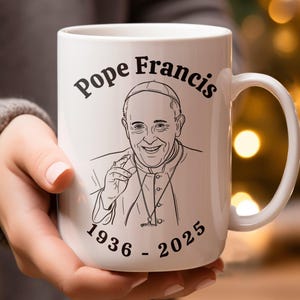 Pope Francis Memorial Mug, In Memory of Pope Francis, Catholic Gift Mug, Pope Francis 1936-2025 Mug, Pope Francis Death Tribute Mug