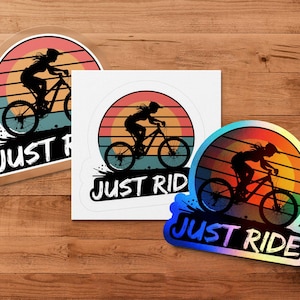Bike Stickers for Car Windows, Just Ride Cycling Lifestyle Decal, MTB Bike Rider Sticker, Holographic and Transparent Bike Decals