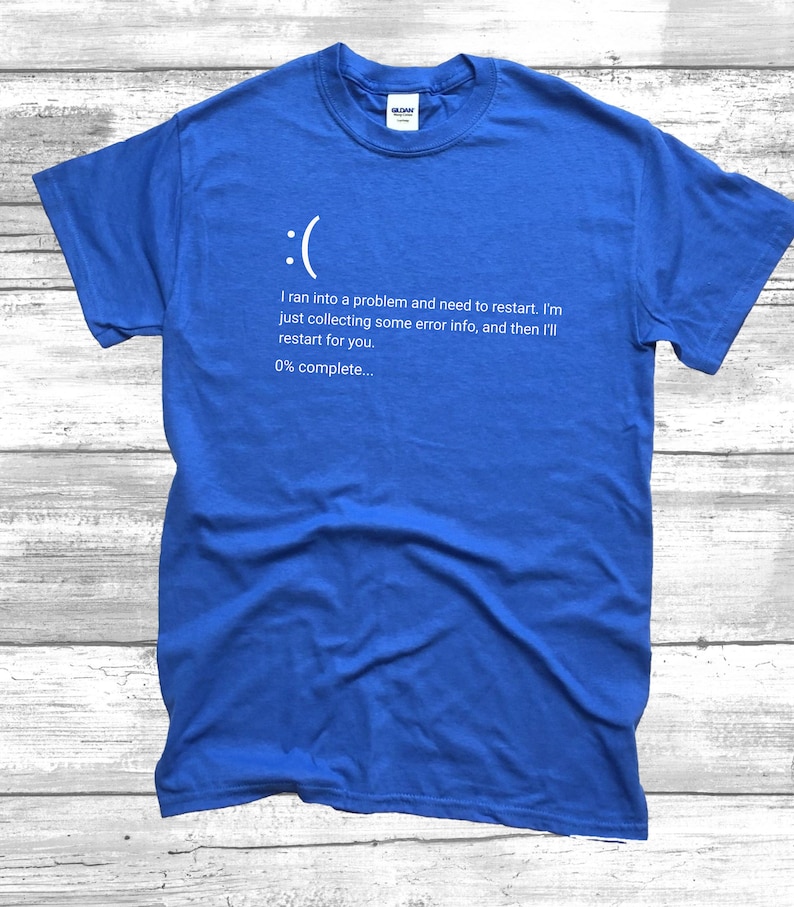 Error Tee, Blue Screen of Death T-shirt, Funny PC Computer Tee Shirt ...