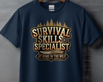Survival Skills Specialist Sweatshirt, Outdoor Adventure Shirt, At Home In The Wild Crewneck, Hiking Hoodie, Wilderness Sweatshirt, Scouts