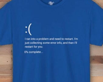 Error Tee, Blue Screen of Death T-Shirt, Funny PC Computer Tee Shirt, Windows Error Tee, Technology Humor, Unisex Heavy Cotton Tee