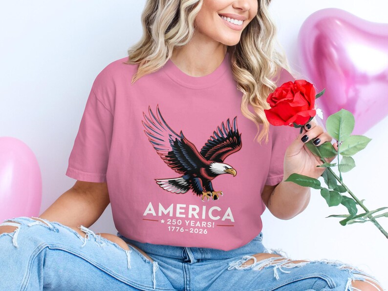 American Eagle T-shirt, 250 Years Anniversary Shirt, Patriotic USA Tee, 1776-2026 Celebration, Women's Independence Top, Gift Idea