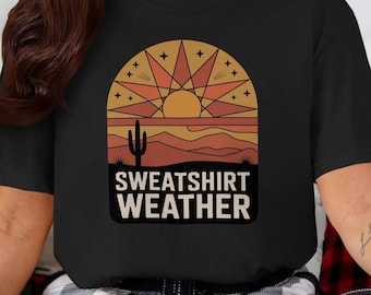 Trendy Sweatshirt Weather Desert Sunset Graphic Crewneck for Cozy Autumn Days, Perfect Gift for Nature Lovers and Adventure Seekers