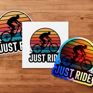 Just Ride Bike Stickers, Cycling Adventure Stickers, Mountain Bike Decals, Biking Lifestyle Stickers, Perfect for Car Windows