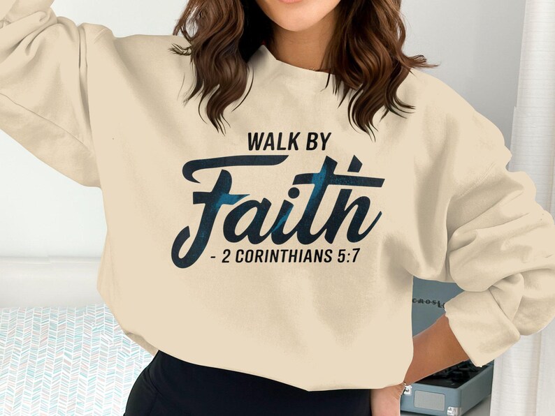 Walk by Faith Christian Sweatshirt, 2 Corinthians 5:7 Bible Verse, Religious Apparel, Tee Hoodie, Graphic is black with a splash of blue image 6