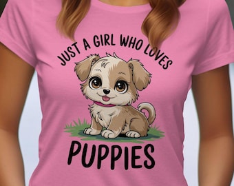Niedliche Welpen T-Shirt nur ein Mädchen, das Welpen Kleinkind Jugend Damen Größen T-Shirt Geschenk für Mädchen Haustier-Liebhaber liebt