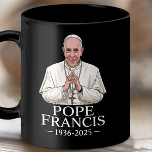 Pope Francis Memorial Mug, Pope Francis 1936-2025, In Memory of Pope Francis, Catholic Gift Mug, Pope Francis Commemorative Mug