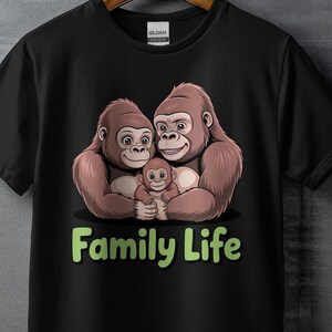 Family Life Tee, Gorilla Family Hoodie, Cute Gorilla Graphic Tee, Matching Family Outfits, Funny Hoodies for Women