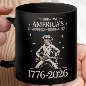 Patriotic USA Mug, Celebrating America&#39;s Semiquincentennial Year, 1776-2026, 250th Anniversary, American Revolution Coffee Mug
