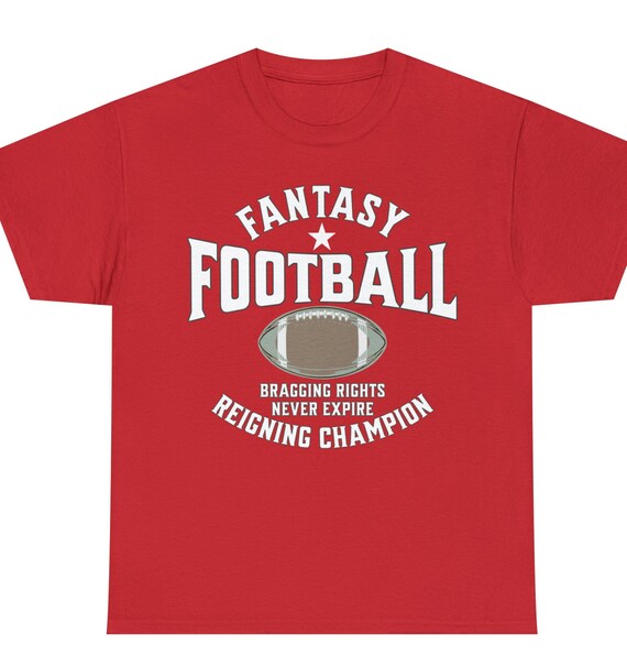 Fantasy Football Champion Tee, Reigning Champion T-shirt, Last