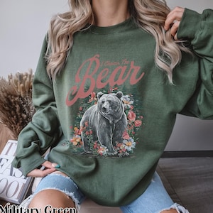 I Choose The Bear Sweatshirt, Floral Choose The Bear Crew Neck, I Choose The Bear Sweater, Team Bear Shirt, Feminist Shirts