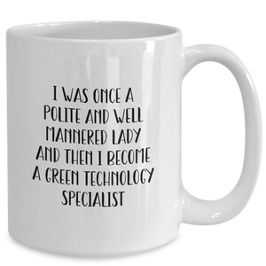 Funny Green Technology Specialist Mug, Coffee Cup Gifts, Gift Ideas for Sustainable Technology Specialist, Eco-Tech Specialist