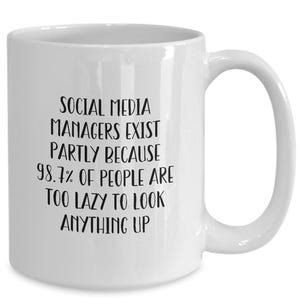 Funny Social Media Manager Mug, Coffee Cup Gifts, Gift Ideas for Social Media Coordinator, Digital Community Manager