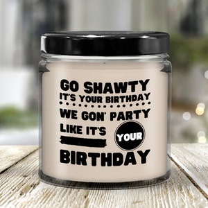 Go Shawty It's Your Birthday! Sprinkle Candle - Hi Sweetheart