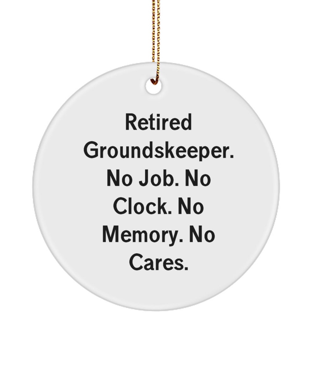 Useful Groundskeeper Gifts Retired Groundskeeper. No Job. Etsy