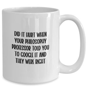 Philosophy Professor Mug, Philosophy Professor Gift, Professor Coffee Cup, Gift Ideas for Teacher, Coworker Gifts, Boss Gift