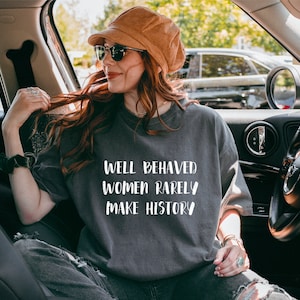 Feminist Shirt, Feminist Gift For Girl, Empower Women, Strong Women Shirt, Women Rights Equality Shirt, Women&#39;s Power Shirts, History Shirt