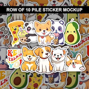 May include: A collection of colorful stickers featuring cartoon dogs, pandas, avocados, and pizza slices. Some stickers have text that reads "Keep Talking I'm Diagnosing You". The stickers are arranged in a pile, with the text "ROW OF 10 PILE STICKER MOCKUP" at the top.