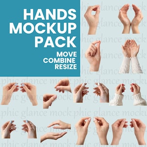 May include: A collection of hands in various positions, with different nail polish colors. The text "HANDS MOCKUP PACK" is displayed in large white letters, with "MOVE COMBINE RESIZE" below. The background is a light teal color.