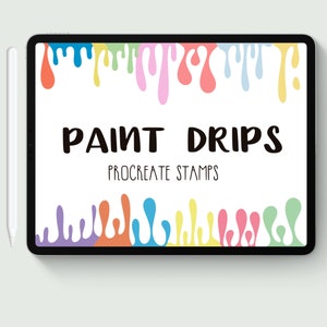 May include: A digital illustration of colorful paint drips on a white background. The text "PAINT DRIPS" and "PROCREATE STAMPS" is displayed on the image.