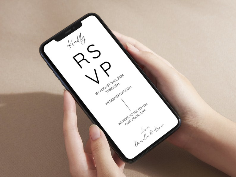 May include: A smartphone displaying a wedding RSVP request with the text "Kindly RSVP by August 30th, 2024 through weddingrsvp.com. We hope to see you on our special day! Love, Damselle & Keren."