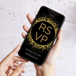 May include: A black smartphone with a gold glitter background and the text "RSVP" in a circle. The text "Please RSVP by August 15th, 2024" is below the circle. The website "weddingrsvp.com" is at the bottom of the screen.