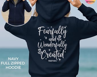 Womens Christian Zip Up Hoodie: Fearfully & Wonderfully Created Sweatshirt Bible Verse Psalm 139 Apparel
