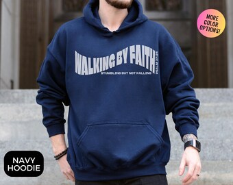 Walking by Faith Hoodie: Christian Bible Verse Apparel