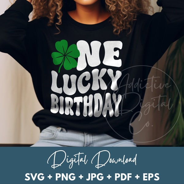 One Lucky Birthday Svg Png, B-day St. Patrick's Day Svg, Born Day Shirt Svg, Funny Birthday Gift Digital Jpg Eps Pdf Graphic