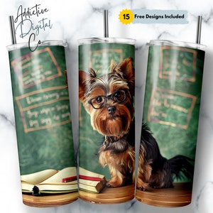 Yorkie Teacher Envoltura de vaso flaco de 20 oz, lindo diseño de vaso para perros, gráfico de sublimación cónico y recto, idea de regalo para dueños de mascotas