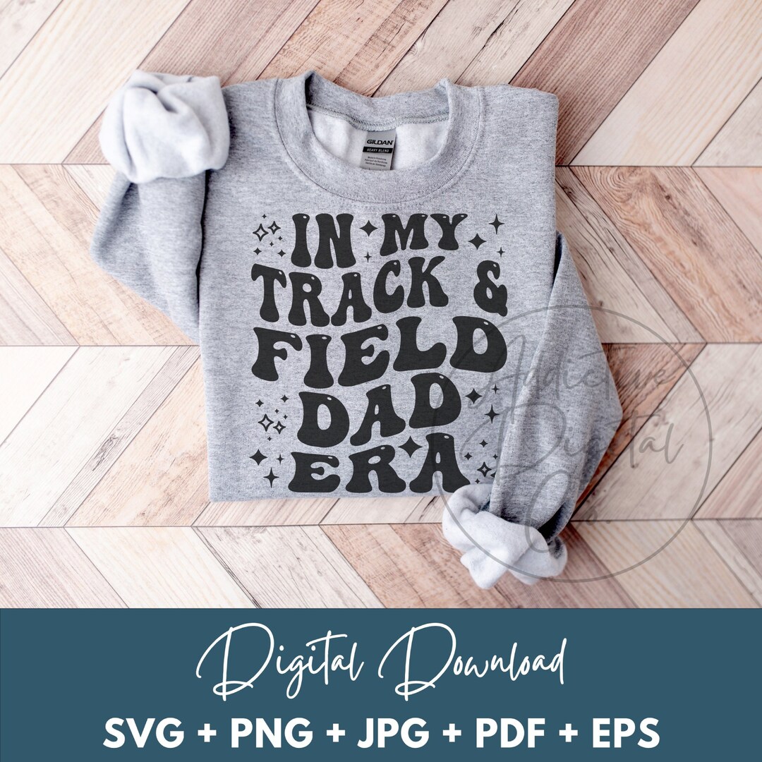 In My Track and Field Dad Era Svg Png, Track Father Svg, Track Dad