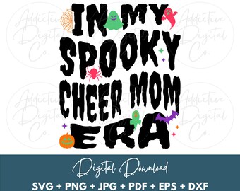 Svg de alegría de Halloween, en mi era de mamá animadora espeluznante Svg Png, camiseta de madre animadora Png Svg, regalo divertido para mamá animadora digital Jpg Eps Pdf Gráfico