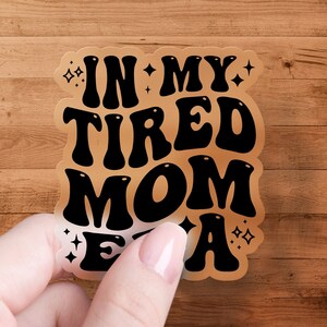 En mi era de mamá cansada svg, mamá cansada png, madre agotada svg, camisa de mamá cansada svg, regalo de mamá cansada divertida digital imagen 4