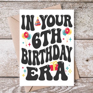 W Twojej erze 6. urodzin Wydrukuj kartę, 5x7 świąteczny plik PDF, kolorowa karta urodzinowa Celebration Balloons Design, 6-letnia karta urodzinowa Prezent