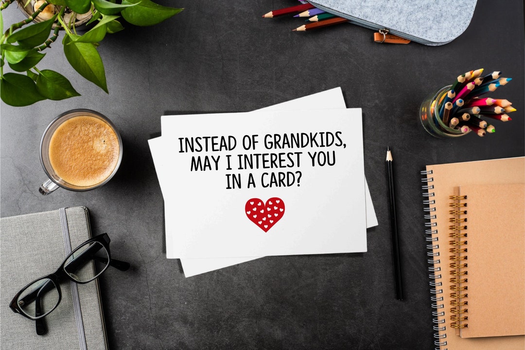 Printable Funny Fathers Day, Mothers Day Card - Instead of Grandkids ...
