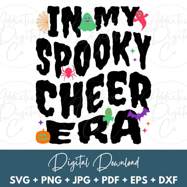 Halloween Cheer Svg, In My Spooky Cheer Era Svg Png, Cheerleader Shirt Png Svg, Funny Cheer Squad Gift Digital Jpg Eps Pdf Graphic