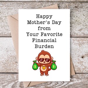 Cartão de Dia das Mães para impressão 5x7 Feliz com seu fardo financeiro favorito, Macaco de dinheiro engraçado, download digital, PDF, presente para mamãe