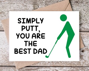 Funny Father's Day Card, Instant Digital Download, Printable 5x7 Card, Simply Putt You Are The Best Dad Card, Golf Lover Dad