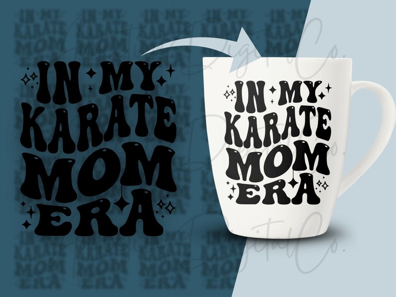 In My Karate Mom Era Svg, Karate Mom Png, Martial Arts Mother Svg